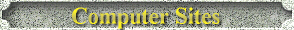 Computer Sites